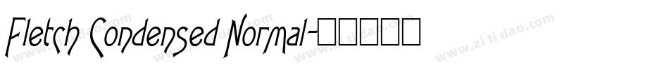 Fletch Condensed Normal字体转换